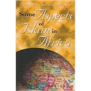 Some Aspects of Islam in Africa