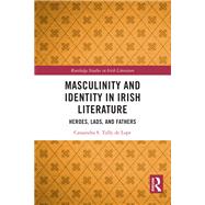 Masculinity and Identity in Irish Literature