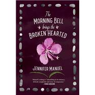 The Morning Bell Brings the Broken Hearted