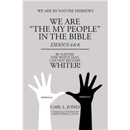 We Are the My People in the Bible