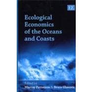 Ecological Economics of the Oceans and Coasts