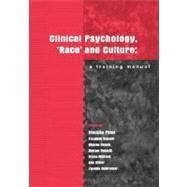 Clinical Psychology, 'Race' and Culture A Training Manual