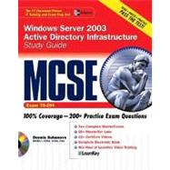 MCSE Windows Server 2003 Active Directory Infrastructure Study Guide (Exam 70-294)