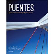 Puentes Spanish for Intensive and High Beginner Courses