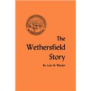 The Wethersfield Story