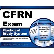 Cfrn Exam Flashcard Study System: Cfrn Test Practice Questions & Review for the Certified Flight Registered Nurse Exam