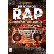 Historia del rap Cultura hip hop y música de combate