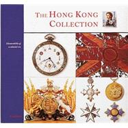 The Hong Kong Collection: Memorabilia of a Colonial Era