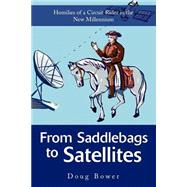 From Saddlebags to Satellites