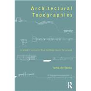 Architectural Topographies
