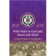 With Faith in God and Heart and Mind