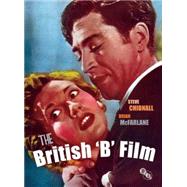 The British 'B' Film