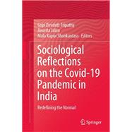 Sociological Reflections on the Covid-19 Pandemic in India