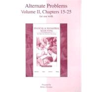 Alternate Problems, Volume II, Chapters 15-25 for Use with Financial and Managerial Accounting : The Basis for Business Decisions