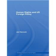 Human Rights and Us Foreign Policy