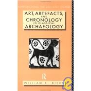 Art, Artefacts and Chronology in Classical Archaeology