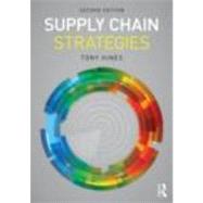 Supply Chain Strategies: Demand Driven and Customer Focused