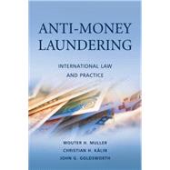 Anti-Money Laundering International Law and Practice