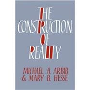 The Construction of Reality