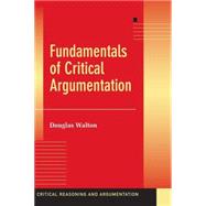 Fundamentals Of Critical Argumentation