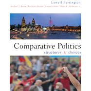 Comparative Politics Structures and Choices