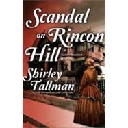 Scandal on Rincon Hill