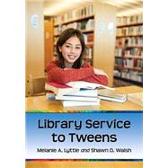 Library Service to Tweens