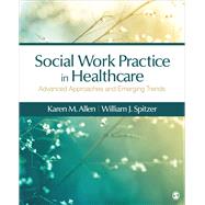 Social Work Practice in Healthcare