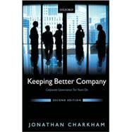 Keeping Better Company Corporate Governance Ten Years On