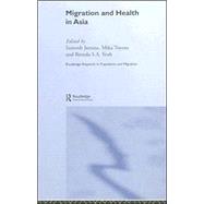Migration And Health In Asia