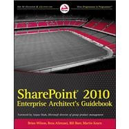 SharePoint 2010 : Enterprise Architect's Guidebook
