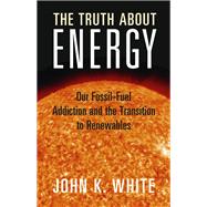 The Truth About Energy