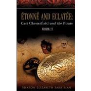 Etonne and Eclatee