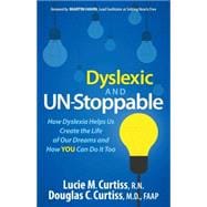 Dyslexic and Un-Stoppable