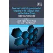 Governance and Intergovernmental Relations in the European Union and the United States
