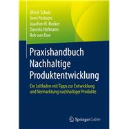 Praxishandbuch Nachhaltige Produktentwicklung