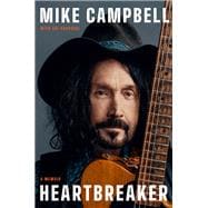 Heartbreaker A Memoir
