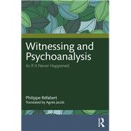 Witnessing and Psychoanalysis