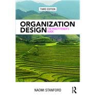 Organization Design: A PractitionerÆs Guide