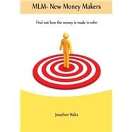 Mlm- New Money Makers