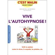 Je découvre l'autohypnose, c'est malin !