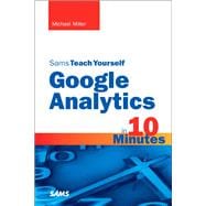 Sams Teach Yourself Google Analytics in 10 Minutes