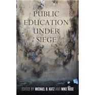 Public Education Under Siege