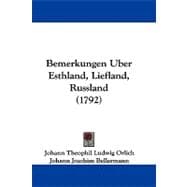 Bemerkungen Uber Esthland, Liefland, Russland