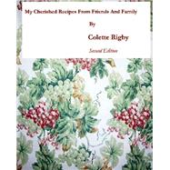 My Cherished Recipes from Friends and Family