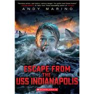 Escape from the USS Indianapolis (Escape From #5)