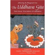 The Uddhava Gita The Final Teaching of Krishna