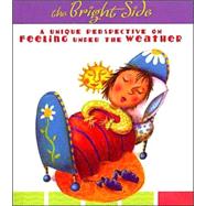 The Bright Side: A Unique Perspective on Feeling Under the Weather