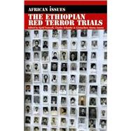 The Ethiopian Red Terror Trials