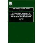 Institutional Approach to Global Corporate Governance,9781848553200